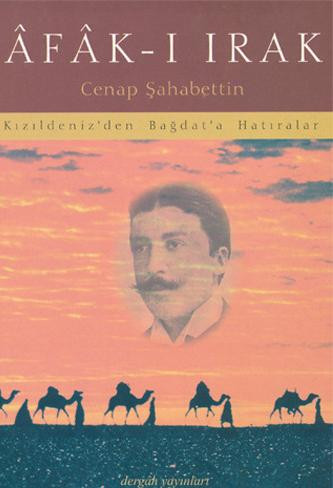 Âfâk-ı Irak –Kızıldeniz'den Bağdat'a Hatıralar–